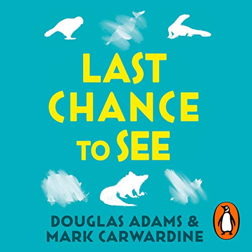 Last Chance to See Audiobook